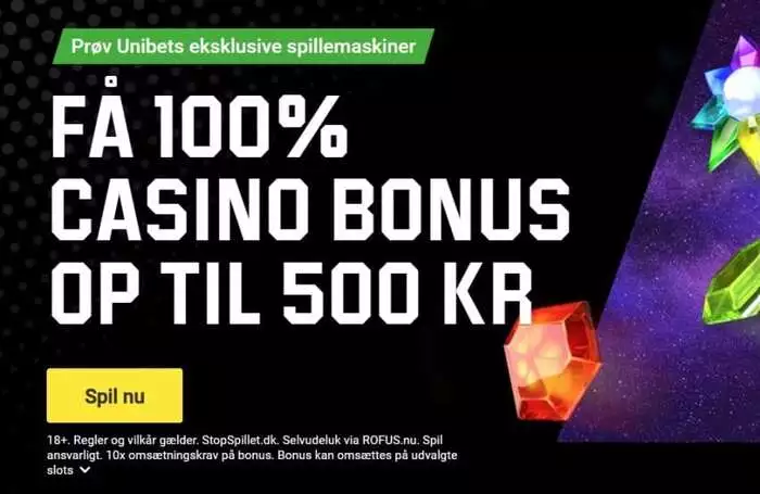 Unibet Casino Bonus - 100% op til 500 DKK